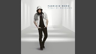 Video thumbnail of "Fabrizio Moro - Per me"