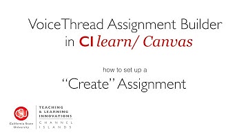 How to Set Up a VoiceThread "Create" Assignment in Canvas
