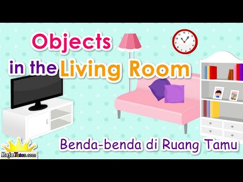 Nama Benda di Ruang Tamu dalam Bahasa Inggris (Objects in the Living room)