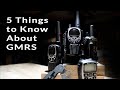 5 Things to Know About GMRS Radio