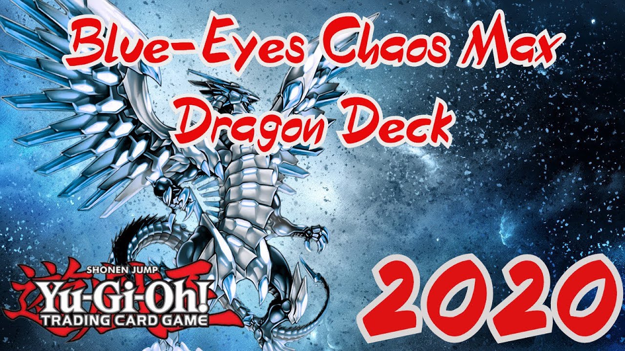 Blue Eyes Chaos Max Dragon Deck Profile August 2020