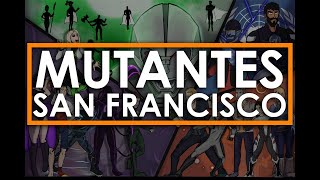 ABERTURA MUTANTES SAN FRANCISCO - (FAN CLIP)