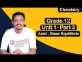 Grade 12 Chemistry Unit 1 Part 3 Measures Of The Strengths Of Acids Bases In Aqueous Solution Grade 12 Chemistry Unit 1 Part 3 Measures Of The Strengths Of Acids Bases In Aqueous Solution