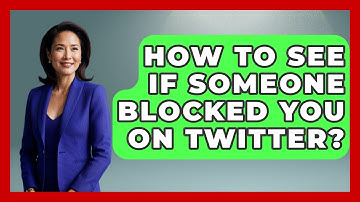 How To See If Someone Blocked You On Twitter? - Everyday-Networking