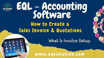 How to Make Sales Invoice in EQL Accounting Software.