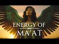 Energy of maat  ancient egyptian goddess of truth justice  divine guidance meditation music