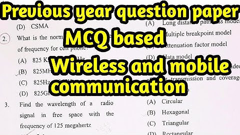 Wireless and mobile communication Previous year question paper 2019-20 mcq Aktu