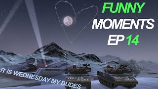 WOTB Funny Moments EP14 - It Is Wednesday My Dudes