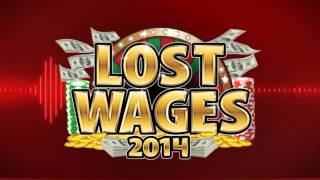 Lost Wages 2014 - TIX