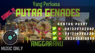 Putra Genades || Kanggo wong kaen