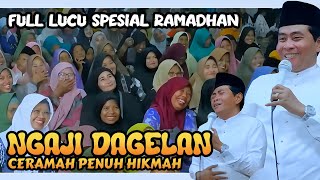 NGAJI JAGELAN FULL HUMOR IN GROBOGAN - FUNNY LECTURES BY ABAH ANZA KH ANWAR ZAHID