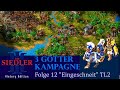 #87 Let's play Die Siedler III |3 Götter Kampagne | Miss 12 "Eingeschneit" TL2. ENDE