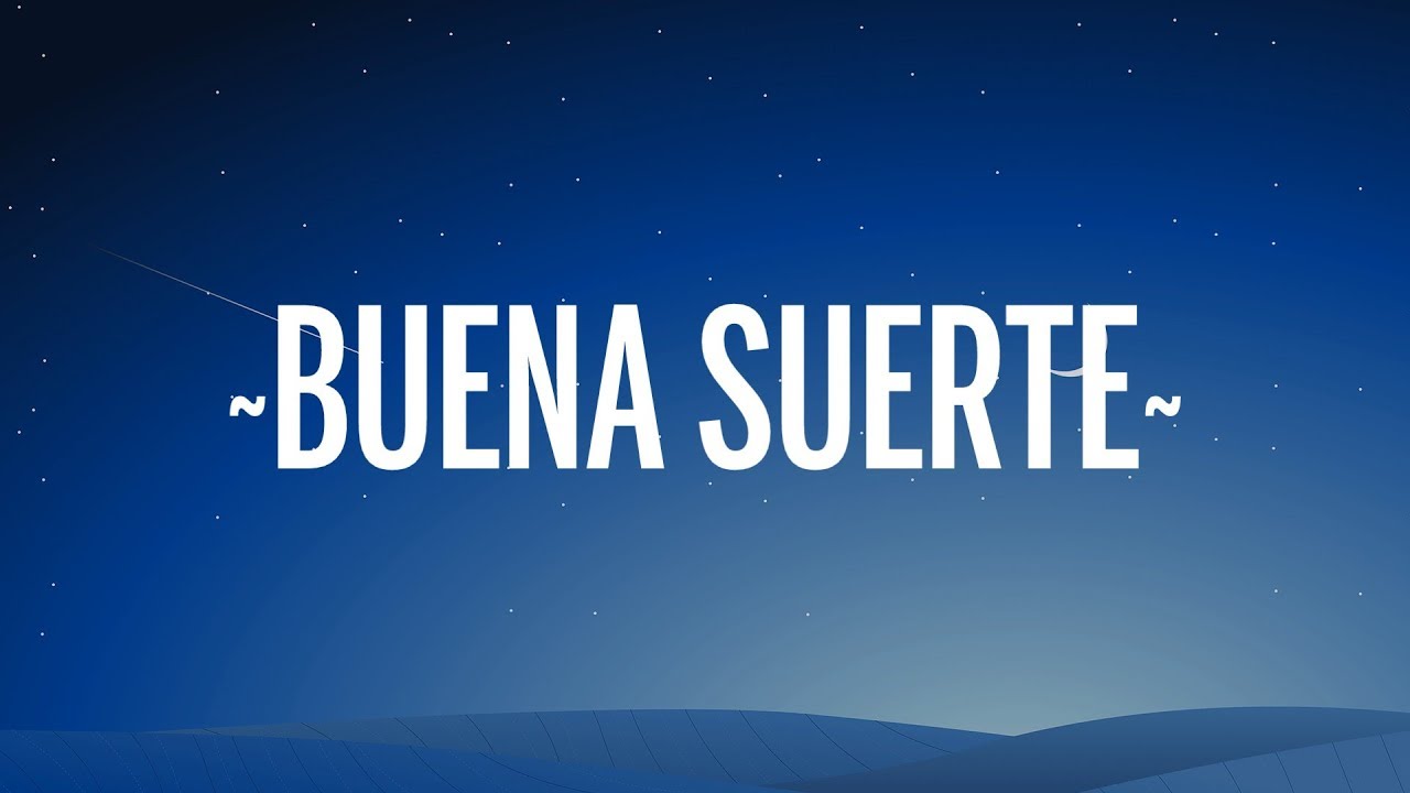 Pedro Cap Buena Suerte Letra Lyrics YouTube pedro-cap-buena-suerte-letra-lyrics-youtube