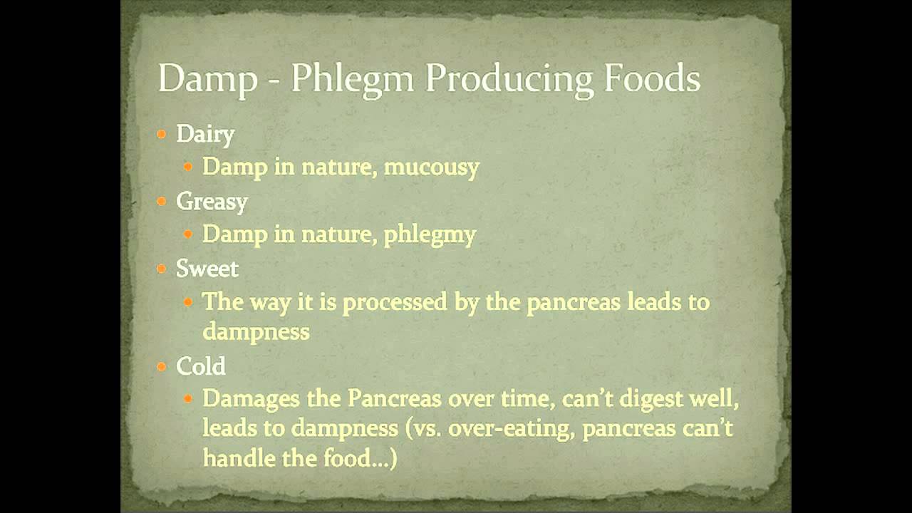Chinese Medicine Nutrition Damp & Phlegm Producing Foods that cause