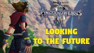 Goodbye For Now Kingdom Hearts 3