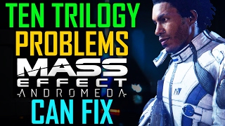 10 Trilogy Problems Mass Effect: Andromeda Can Fix