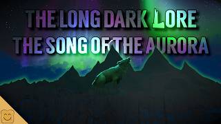 The Long Dark Lore - The Song of the Aurora - The Affliction, The Outbreaks, and Symptoms