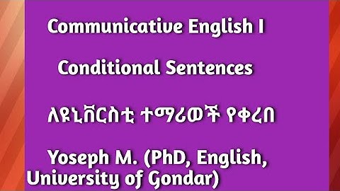 Communicative English I: Conditional Sentences for Communications