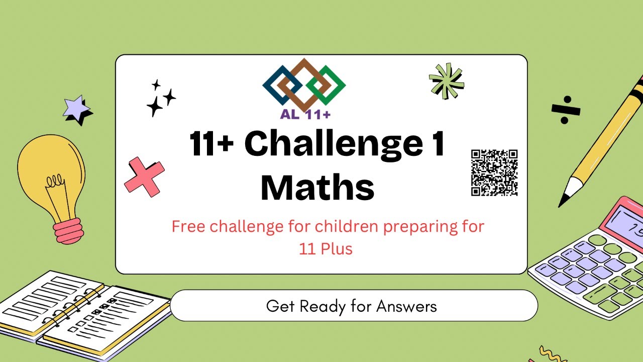 11+ Challenge Test 1 | Maths Answers Live