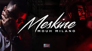 MOUH MILANO - MESKINE موح ميلانو - مسكين
