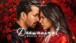 Deewaniyat Emrose Flip Vishal Mishra Emrose Percussion Instagram Trending Songs 2025