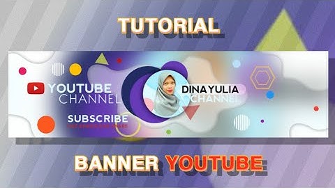 Cara Membuat Banner Youtube Keren Di Android || Pixellab Tutorial