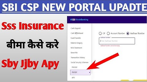 SBI CSP NEW PORTAL पर Social Security Scheam Insurance बीमा कैसे करे सिर्फ 2 मिनट मे Pmsby Pmjjby ||