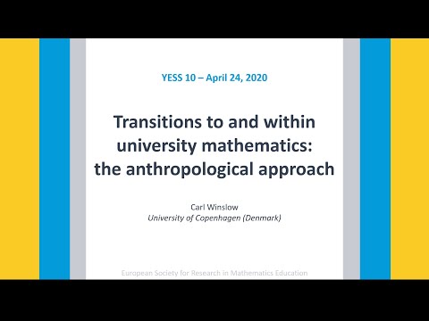 YESS10 Plenary 3 - Carl Winslow "Transition to and within University Mathematics"