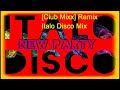 [Club Mixx] Remix Italo Disco Mix  by [Dj Miltos]