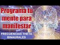 Frecuencias theta binaurales ★ Programa tu mente y duerme con música de meditación y manifestación ★