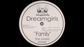 Dreamgirls - Family (Campuran Vokal Blaze Roots)