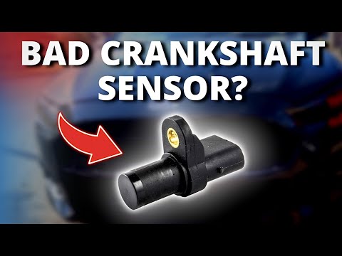 SYMPTOMS OF A BAD CRANKSHAFT POSITION SENSOR