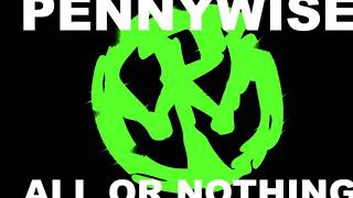 Pennywise - All or Nothing [Full Album-Album Completo]