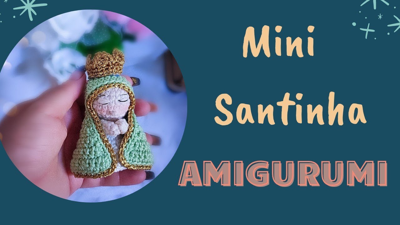 Santinha em amigurumi !TAM 8cm - YouTube