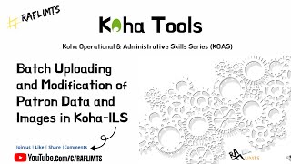 Koha Tools: Import and modify patron data and images in a batch or in bulk