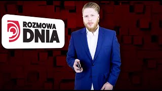 Rozmowa Dnia - Agnieszka Rupniewska