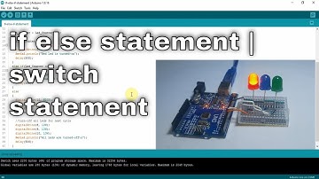 if else statement | switch case statement in Arduino Programming