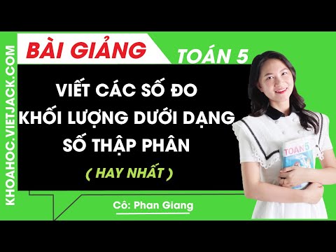 Video: Làm thế nào để bạn viết 45 dưới dạng số thập phân?