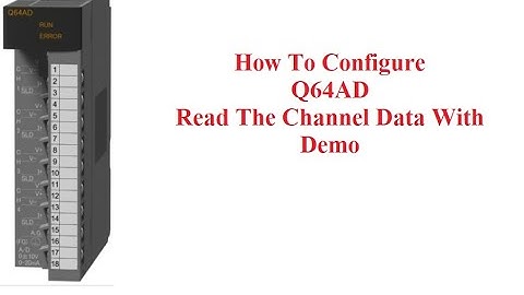How to Configure  Q PLC With Q64AD Analog  Module With Demo||Sample Video