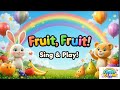 Yummy Fruits 🍎🍌 | Fruit Song for Kids | Learn Fruits