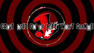 Persona 5 - Life Will Change Lyrics