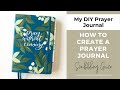 How To Create A Prayer Journal- My DIY Prayer Journal