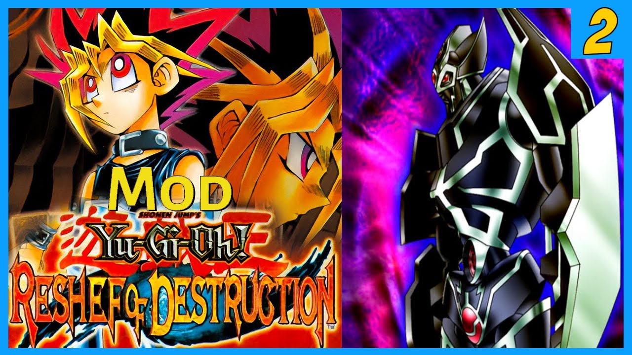 Yu-Gi-Oh Reshef of Destruction Modded Part 2 - YouTube