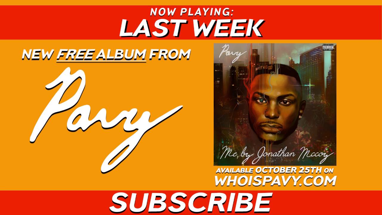 Pavy - Last Week [Official Audio]