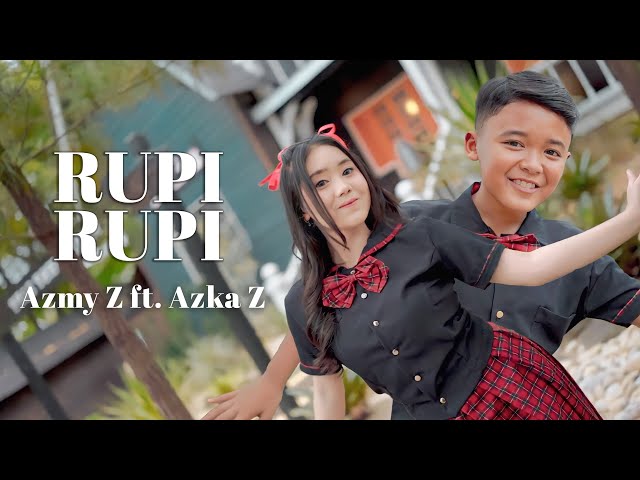 RUPI-RUPI ~ AZMY Z Ft. AZKA Z (Official Music Video) class=