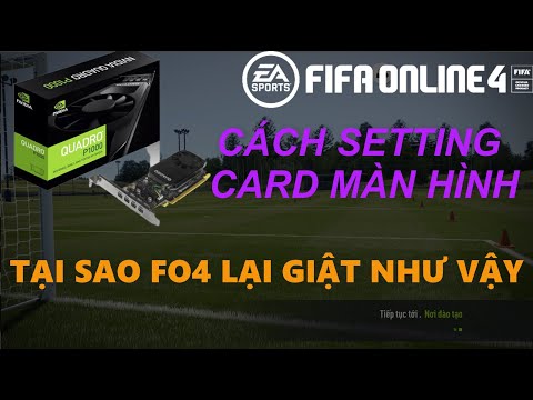 THÀNH HOÀ | FIFA ONLINE 4 | CÁCH SETTING CARD MÀN HÌNH!