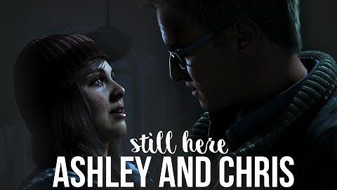ashley and chris | still here