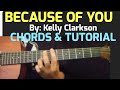 Because of you by kelly clarkson easy guitar tutorial becauseofyou kellyclarkson