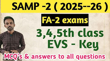 FA-2 exams--3,4,5th class( EVS )Key--MCQ