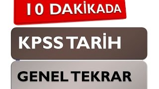 10 Dakikada Kpss Tarih Genel Tekrar